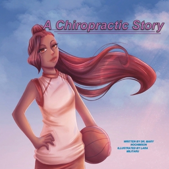 Paperback A Chiropractic Story Book