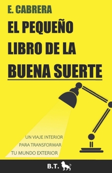 Paperback El pequeño libro de la buena suerte [Spanish] Book