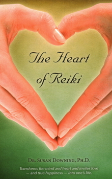 Paperback The Heart of Reiki Book