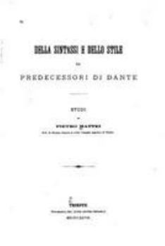 Paperback Della Sintassi E Dello Stile Dei Predecessori Di Danti [Italian] Book