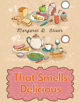 Paperback That Smells Delicious: A Cookbook Book