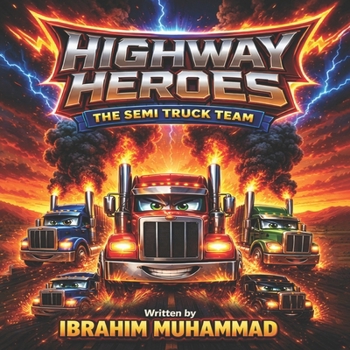 Paperback Highway Heroes: The Semi Truck Team Book