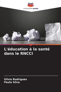 Paperback L'éducation à la santé dans le RNCCI [French] Book