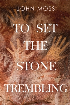 Paperback To Set the Stone Trembling Book