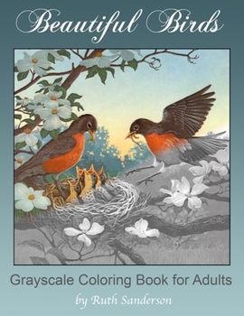 Paperback Beautiful Birds: Grayscale Coloring Book for Adults Book