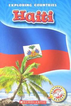 Haiti - Book  of the Blastoff! Readers: Exploring Countries