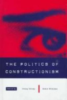 Paperback The Politics of Constructionism Book