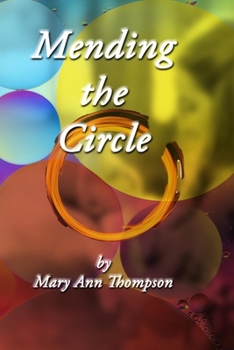 Paperback Mending the Circle Book