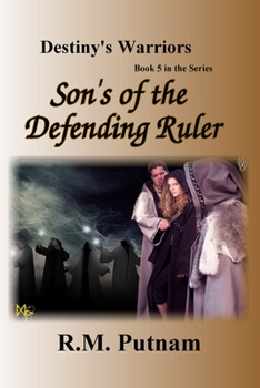 Paperback Destiny's Warriors Son's of the Defending Ruler Book