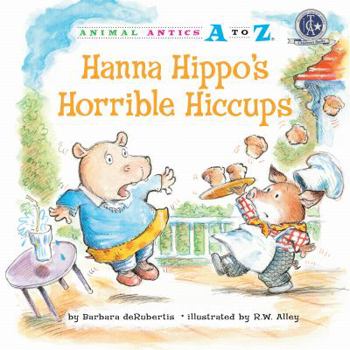 Library Binding Hanna Hippo's Horrible Hiccups Book