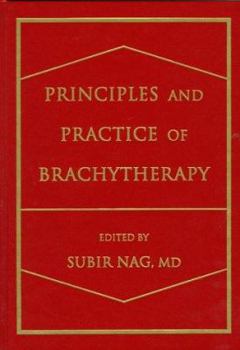 Hardcover Principles and Practice of Brachytherapy Book
