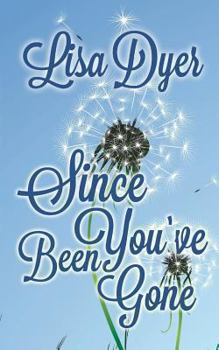 Paperback Since You've Been Gone Book