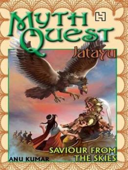 Jatayu: Saviour From the Skies - Book  of the MythQuest