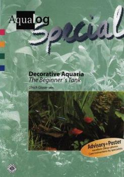 Hardcover Decorative Aquaria: The Beginner's Tank (AQUALOG Special) Book