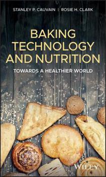Hardcover Baking Technology and Nutrition Book