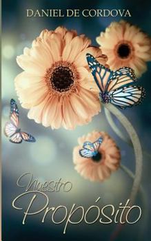 Paperback Nuestro Propósito [Spanish] Book