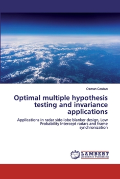 Paperback Optimal multiple hypothesis testing and invariance applications Book