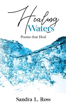 Paperback Healing Waters: Poems that Heal Book