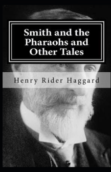 Paperback Smith and the Pharaohs, And Other Tales Illustrated Book