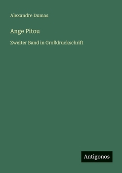 Paperback Ange Pitou: Zweiter Band in Großdruckschrift [German] Book