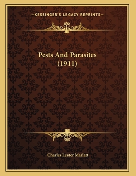 Paperback Pests And Parasites (1911) Book