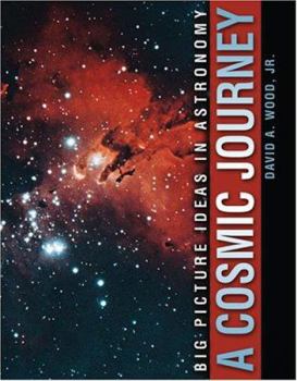 Spiral-bound A Cosmic Journey: Big Picture Ideas in Astronomy Book