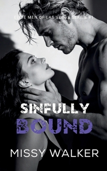 Sinfully Bound: Elite Men of Las Vegas