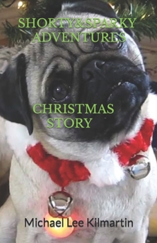 Paperback Shorty & Sparky's Christmas Story: Party Time Book