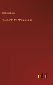 Hardcover Geschichte des Montanismus [German] Book