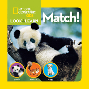 Match - Book  of the National Geographic Little Kids Look and Learn