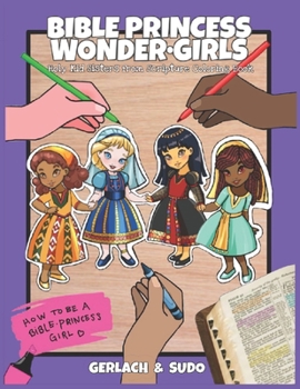 Paperback Bible Princess Wonder-Girls Coloring Book: Holy Kid Sisters from Scripture Book