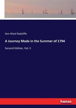 A Journey Made in the Summer of 1794, Through Holland and the Western Frontier of Germany (1795) (Anglistica & Americana,)
