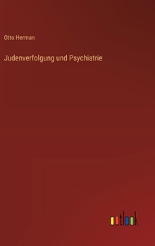 Judenverfolgung und Psychiatrie (German Edition)