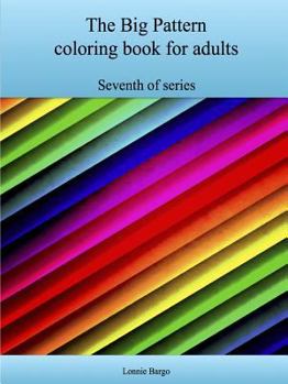 Paperback The Seventh Big Pattern coloring book for adults Book