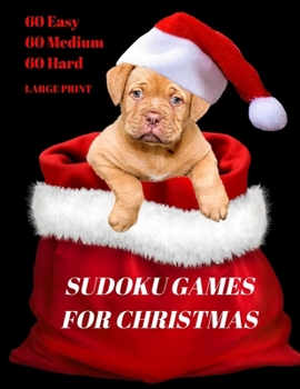 Paperback Sudoku Games for Christmas: 60 Easy, 60 Medium, 60 Hard Large Print Book