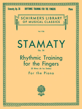 Paperback Rhythmic Training for the Fingers, Op. 36: Eng/Sp Schirmer Library of Classics Volume 1136 Piano Technique Book