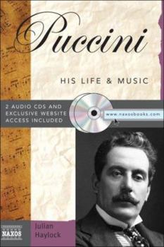 Hardcover Puccini: His Life & Music [With 2cds] Book