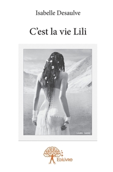 Paperback C'est la vie Lili [French] Book