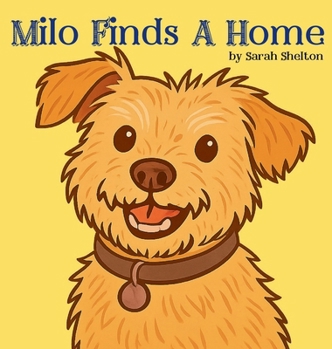 Hardcover Milo Finds A Home Book