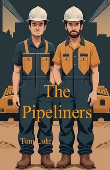 Paperback The Pipeliners Book