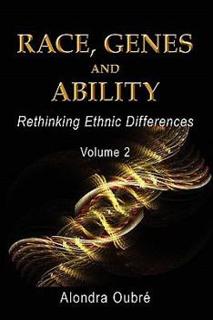 Paperback Race, Genes and Ability: Rethinking Ethnic Differences / Vol 2 Book