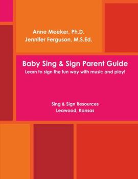 Paperback Baby Sing & SIGN PARENT GUIDE Book