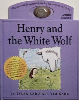 Hardcover Henry and the White Wolf [With One Stone] Book