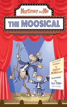 Paperback Mortimer and Me: The Moosical Book