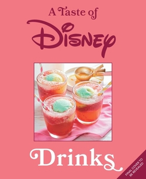 Hardcover A Taste of Disney: Drinks Book