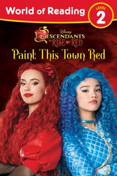 Paperback World of Reading: Descendants the Rise of Red: Paint This Town Red Book