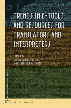 Hardcover Trends in E-Tools and Resources for Translators and Interpreters Book