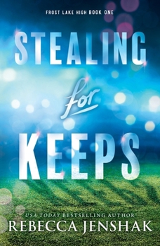 Stealing for Keeps (Frost Lake High)
