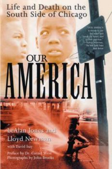 School & Library Binding Our America: Life and Death on the South Side of Chicago Book