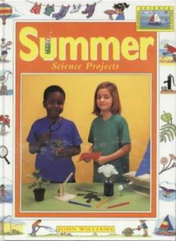 Hardcover Summer Science Projects (Seasonal Science Projects) Book